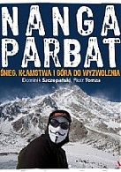 Nanga Parbat - Dominik Szczepański, Piotr Tomza / WYDAWNICTWO AGORA